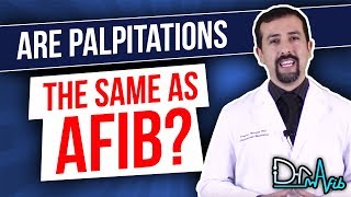 Are Palpitations The Same as AFib [upl. by Oicelem162]