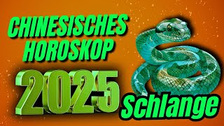 Schlange Chinesisches Horoskop für 2025 [upl. by Barnett]