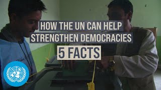 How the UN Can Help Strengthen Democracies 5 Facts  United Nations [upl. by Britni355]