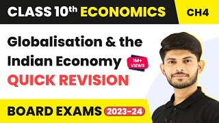 Globalisation and the Indian Economy Class 10  CBSE Economics  Quick Revision Series Ch4  202324 [upl. by Leahcimauhsoj]