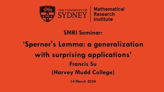 Francis Su Sperners Lemma – A generalization with surprising applications [upl. by Kiernan960]