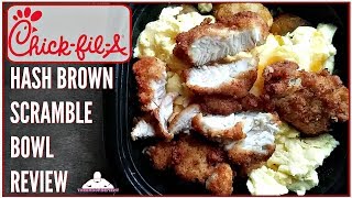 CHICKFILA® HASH BROWN SCRAMBLE BOWL REVIEW 🐥🥔🥚 [upl. by Verina]