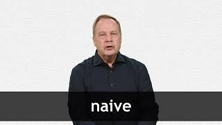 How to pronounce NAIVE in American English [upl. by Okihsoy454]