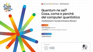 Quantum ne sai Cosa come e perchè del computer quantistico [upl. by Fulviah]