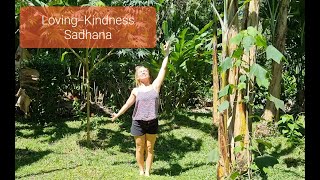 Loving kindness Sadhana 1 [upl. by Iadahs]