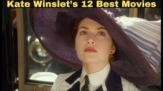 Kate Winslet’s 12 Best Movies Rotten Tomatoes  WorldFree4uX [upl. by Ocirrej203]