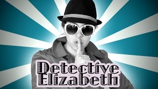 The adventures of Elizabeth  GIRL DETECTIVE [upl. by Ahsitruc]