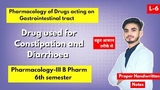 L6। U1। Drugs for constipation and diarrhoea pharmacology। B Pharm 6th semester। Shahruddin khan । [upl. by Assennev]