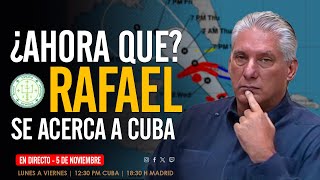 GRAVE SITUACIÓN EN CUBA 👉 Huracán Rafael [upl. by Riffle]