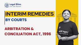 Interim Remedies by Courts in Arbitration  Legal Bites Academy arbitration adr [upl. by Nehpets948]