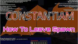 Constantiam  How to Leave Spawn [upl. by Olinde]