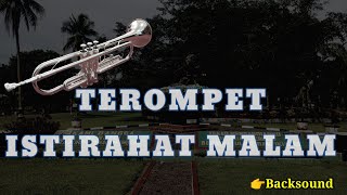 Terompet istirahat malam TNI [upl. by Itoyj]