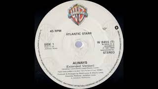 Atlantic Starr Always Extended Version [upl. by Ennovi]