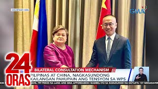 Pilipinas at China nagkasundong kailangan pahupain ang tensyon sa West Philippine Sea  24 Oras [upl. by Eugine]