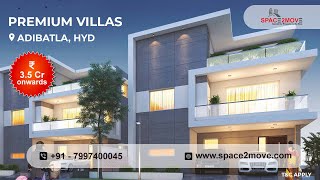 Villas in Adibatla Hyderabad  Premium 4 BHK Triplex Villas for Sale [upl. by Llenaj929]