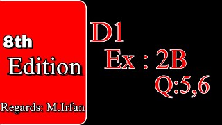 D1  8th edition Ex2B Q5 Q6 [upl. by Ilrak]