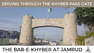 Driving Through the Infamous Khyber Pass Gate in Jamrud  Peshawar Khyber  KPK Pakistan  2017 [upl. by Yentyrb]