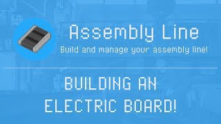 Assembly Line  Building an Electric Board  27k avgs money  Gameplay [upl. by Deach]