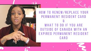 How To Renew Or Replace Permanent Resident Card amp What You Should Know About A PR Travel Document [upl. by Gignac]