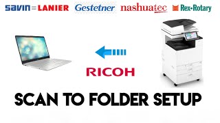 Ricoh How to setup scan to folder in windows 10 8 amp 7 with enable all scan featurescomplete guide [upl. by Sadella]