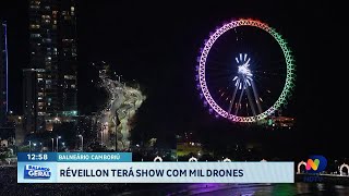 Réveillon terá show com mil drones em Balneário Camboriú [upl. by Eelidnarb]