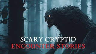 6 scary cryptid encounter horror stories [upl. by Icnan295]