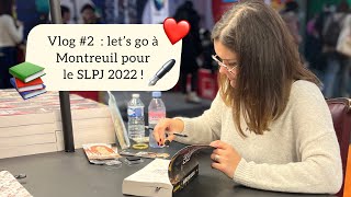 VLOG 2  Lets go à Montreuil pour le SLPJ 2022  📚🤍 [upl. by Conrade]