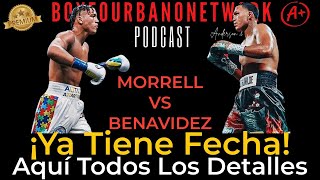 Última Hora ¡MORRELL vs BENAVIDEZ Ya Tiene Fecha Todos los Detalles en Vivo [upl. by Chee]