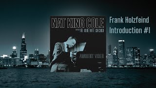 Nat King Cole – Frank Holzfeind Intro 1 from Live At The Blue Note Chicago Ambient Visualizer [upl. by Airotcivairam818]