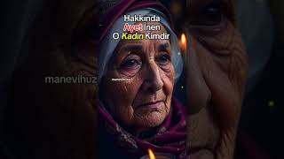 O KADIN KİMDİR trending shortvideo short islam [upl. by Ykcul546]