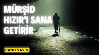 Mürşid Hızırı Sana Getirir  Canlı Yayın  Kerim Tunç [upl. by Alegnasor662]