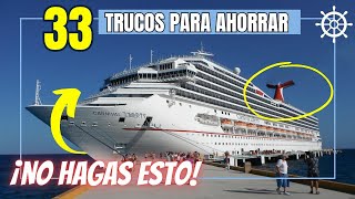 ⛴Cómo ahorrar en un crucero ✅33 trucos imprescindibles que debes conocer😳 [upl. by Gnuhp61]