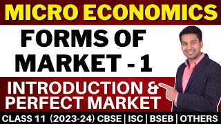 Perfect Market  Features  Forms of Market  1  Class 11  Micro Economics  CA Parag Gupta [upl. by Assyl167]