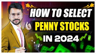 How to Select Penny Stocks MY STRATEGY  Earn Money from Stock Market India [upl. by Airym]