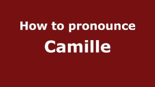 How to Pronounce Camille  PronounceNamescom [upl. by Kenay693]