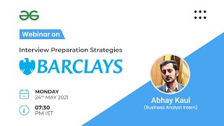 Webinar  Interview Preparation Strategies  Barclays [upl. by Eetsirk991]