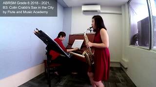 Alto Saxophone ABRSM Grade 6 2018 2021 B3 Colin Crabbs Sax in the City [upl. by Thierry]