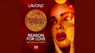 Lavonz  Reason For Love AMFlow Remix [upl. by Jeffers49]