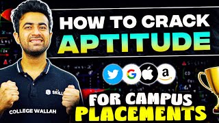 How to Crack Aptitude Test For Campus Placements in 2024 🔥 Best Strategy And Complete Roadmap pw [upl. by Haskell]