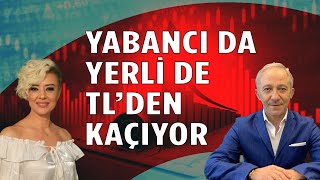 Yabancı Borsadan Yerli TLden Kaçıyor Dolarizasyon Tam Gaz Ekonomi Yorum [upl. by Lehcer]