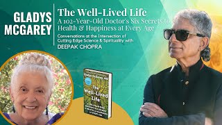 The WellLived Life A 102YearOld Doctors Six Secrets to Health amp Happiness at Every Age [upl. by Eelessej]