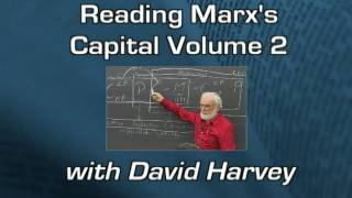 Class 01 Reading Marxs Capital Vol 2 with David Harvey [upl. by Lexine803]