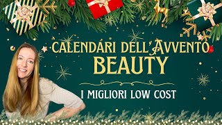 CALENDARI AVVENTO ECONOMICI a tema BEAUTY 🎁 selezione dei calendari LOW COST [upl. by Yeltsew]