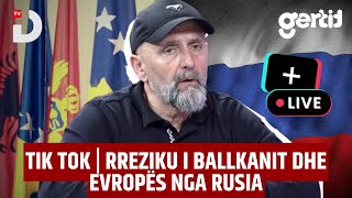 Tik Tok  Rreziku i Ballkanit dhe Evropës nga Rusia  Okult me Alfred Cako  DTV Media [upl. by Ihpen163]