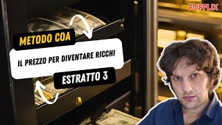 COA  Terzo Estratto come migliorare il tuo tenore di vita [upl. by Cita]