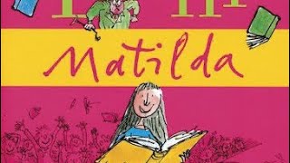 MATILDA  Roald Dahl Chapter 4  READ ALOUD [upl. by Anura]