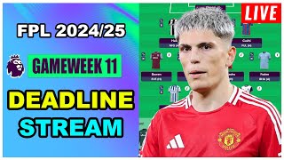 FPL Gameweek 11 DEADLINE STREAM  Live QampA  Fantasy Premier League Tips 202425 [upl. by Noivax]