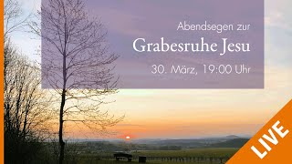 Abendsegen zur Grabesruhe [upl. by Assenar]