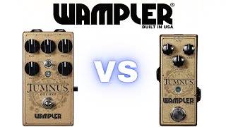 Wampler Tumnus vs Tumnus Deluxe Van Halen  Klon Style Pedals [upl. by Ardnohsed]