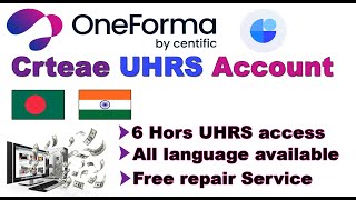 How to create UHRS account in Oneforma 6 Hours Access  Free repair Service All language available [upl. by Adnhoj312]